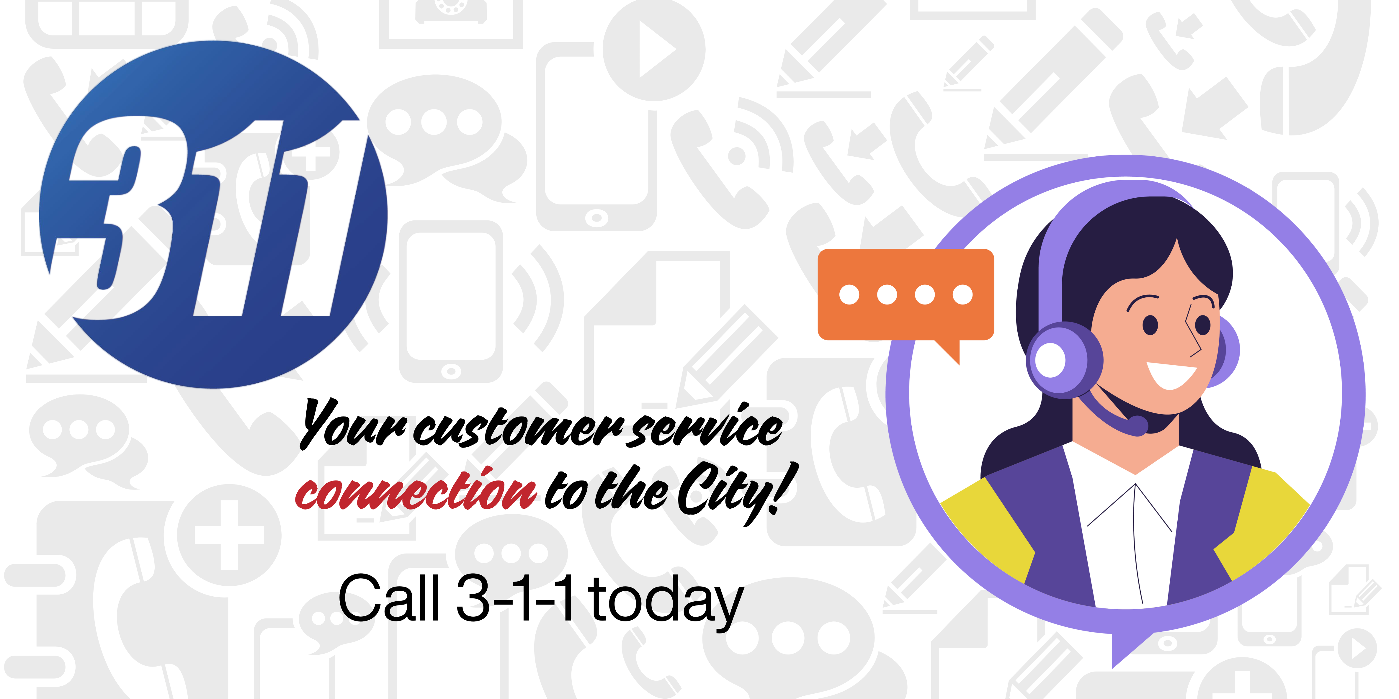 Your customer service connection to the City! 2.png