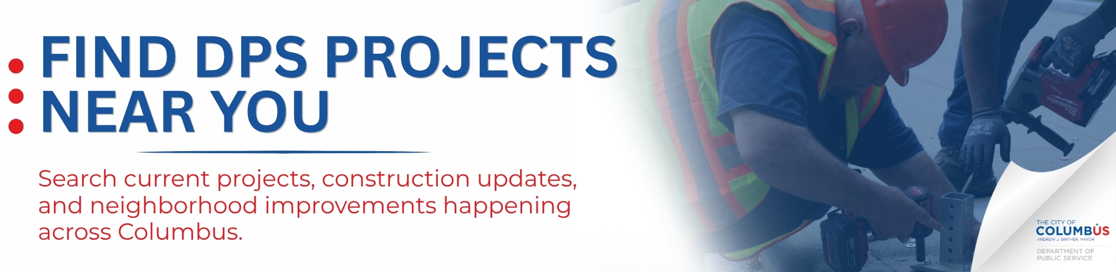 Find DPS Projects Near you. Man drilling into ground